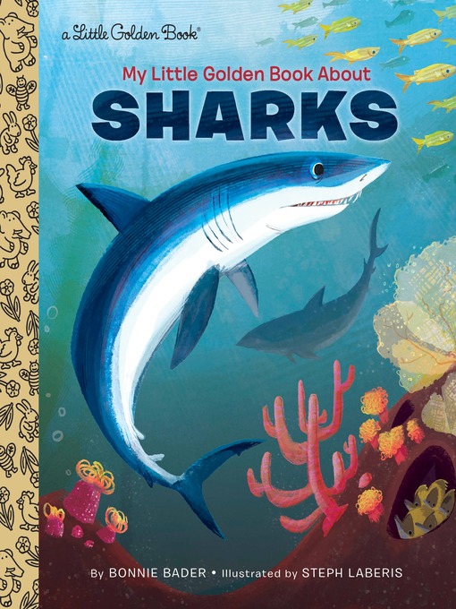 Title details for My Little Golden Book About Sharks by Bonnie Bader - Available
